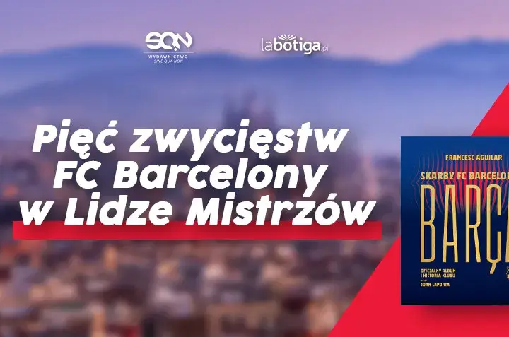Ile Barcelona ma Ligi Mistrzów? Zaskakujące osiągnięcia klubu